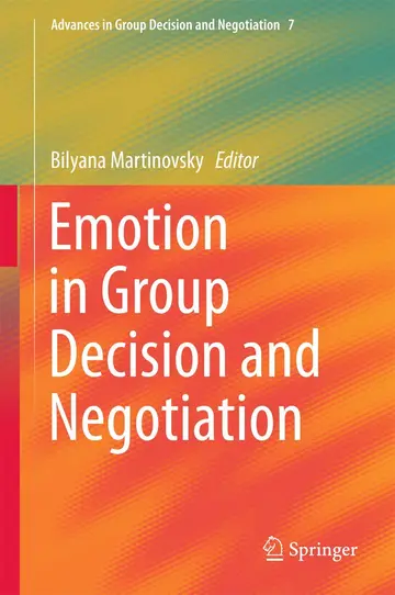 Cover of Emotion in Group Decision and Negotiation