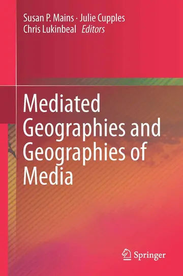 Cover of Mediated Geographies and Geographies of Media