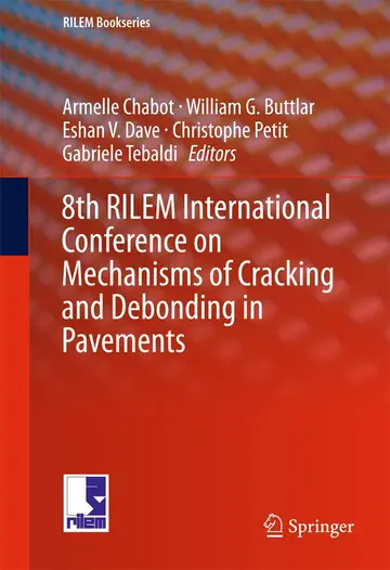 Cover of 8th RILEM International Conference on Mechanisms of Cracking and Debonding in Pavements