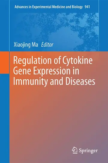 Cover of Regulation of Cytokine Gene Expression in Immunity and Diseases