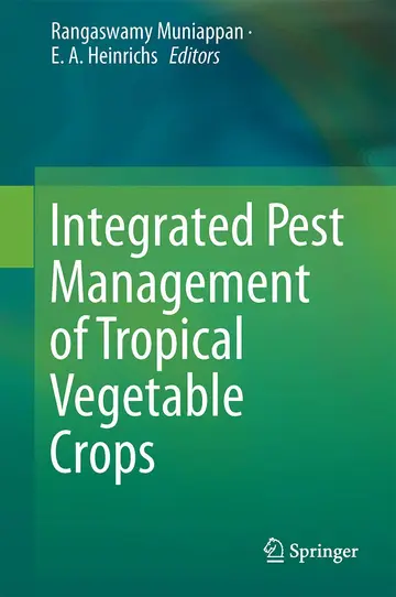 Cover of Integrated Pest Management of Tropical Vegetable Crops