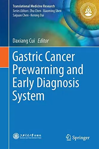 Cover of Gastric Cancer Prewarning and Early Diagnosis System