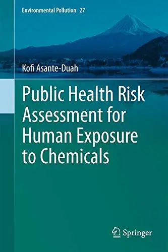 Cover of Public Health Risk Assessment for Human Exposure to Chemicals