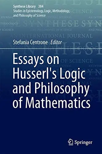 Cover of Essays on Husserl's Logic and Philosophy of Mathematics