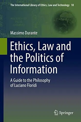 Cover of Ethics, Law and the Politics of Information