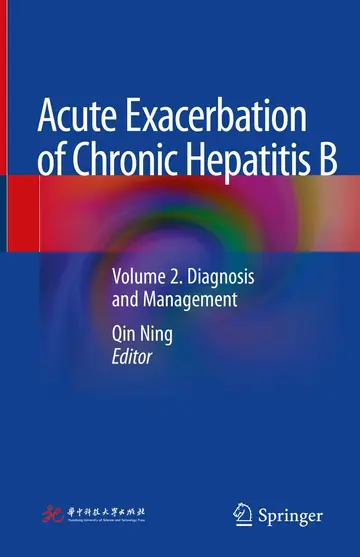Cover of Acute Exacerbation of Chronic Hepatitis B Diagnosis and Management Vol 2