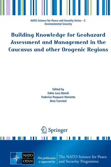 Cover of Building Knowledge for Geohazard Assessment and Management in the Caucasus and Other Orogenic Regions