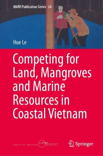 Cover of Competing for Land, Mangroves and Marine Resources in Coastal Vietnam