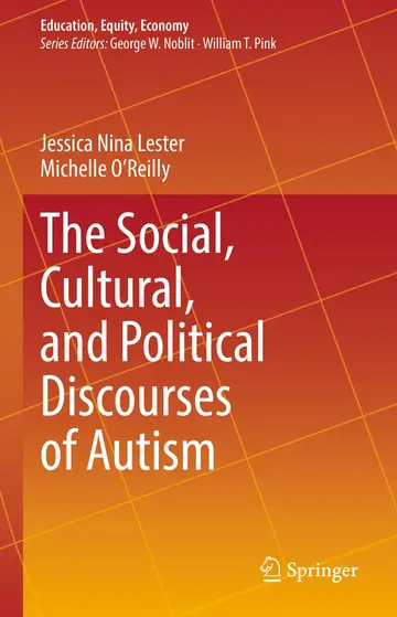 Cover of The Social, Cultural, and Political Discourses of Autism