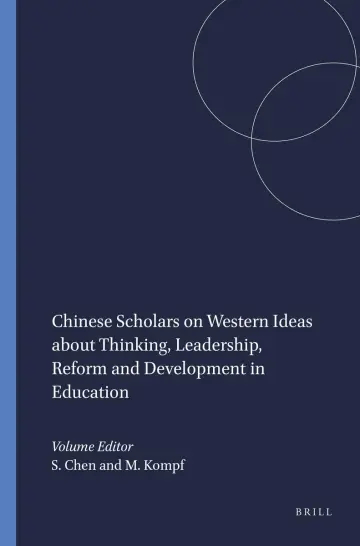 Cover of Chinese Scholars on Western Ideas about Thinking, Leadership, Reform and Development in Education