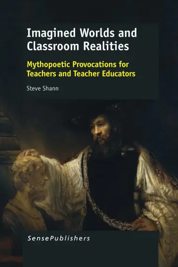 Cover of Imagined Worlds and Classroom Realities