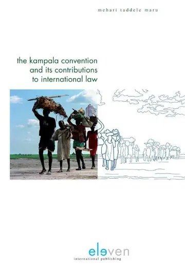 Cover of The Kampala Convention and Its Contributions to International Law