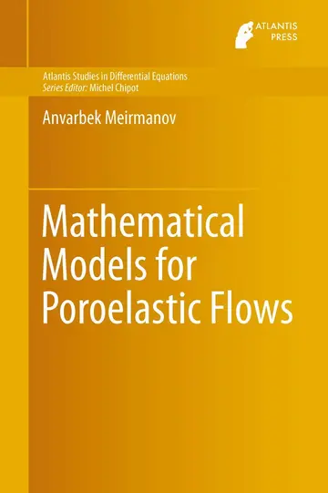 Cover of Mathematical Models for Poroelastic Flows
