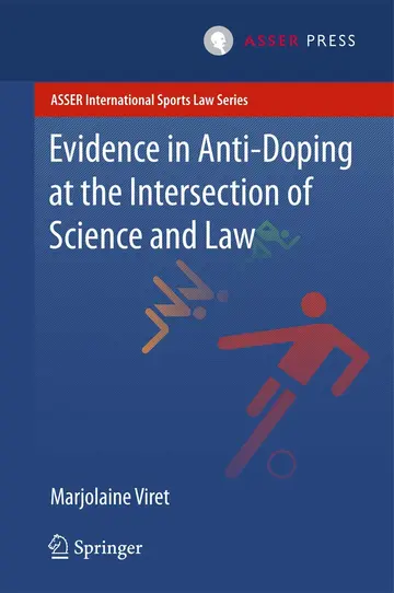 Cover of Evidence in Anti - Doping at the Intersection of Science and Law