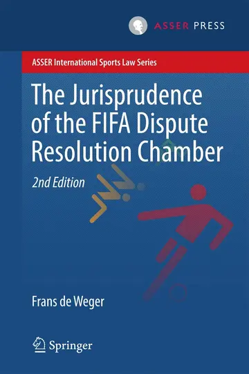 Cover of The Jurisprudence of the FIFA Dispute Resolution Chamber