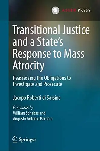 Cover of Transitional Justice and a State’s Response to Mass Atrocity