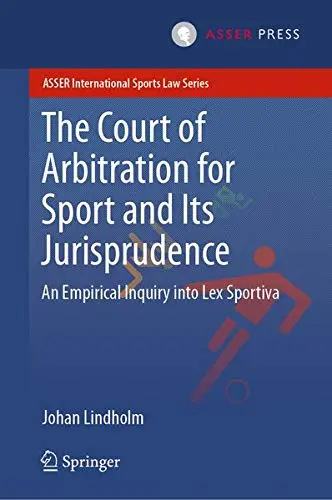Cover of The Court of Arbitration for Sport and Its Jurisprudence