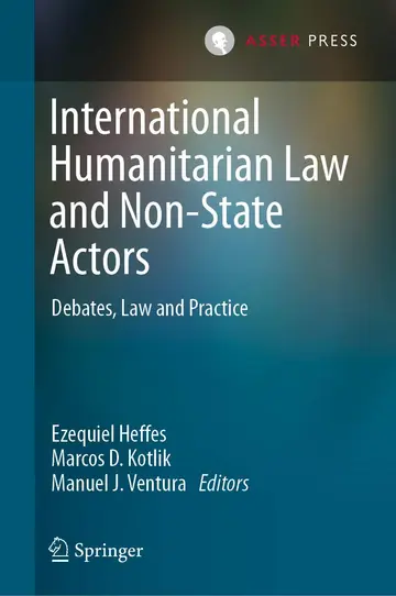 Cover of International Humanitarian Law and Non-State Actors