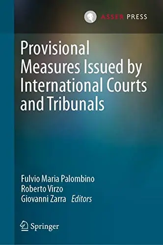 Cover of Provisional Measures Issued by International Courts and Tribunals
