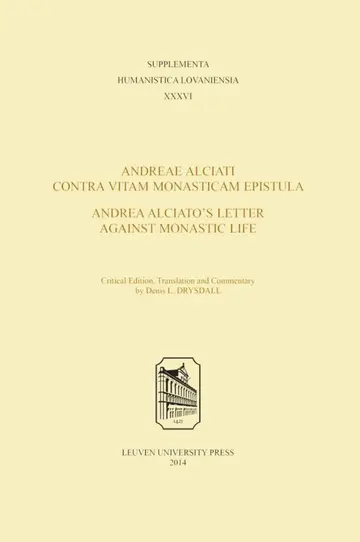 Cover of Andreae Alciati Contra Vitam Monasticam Epistula/ Andrea Alciato's Letter Against Monastic Life