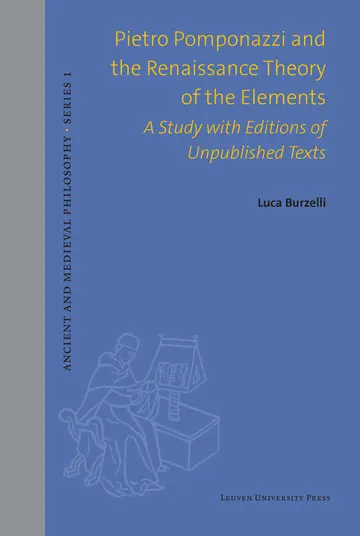 Cover of Pietro Pomponazzi and the Renaissance Theory of the Elements