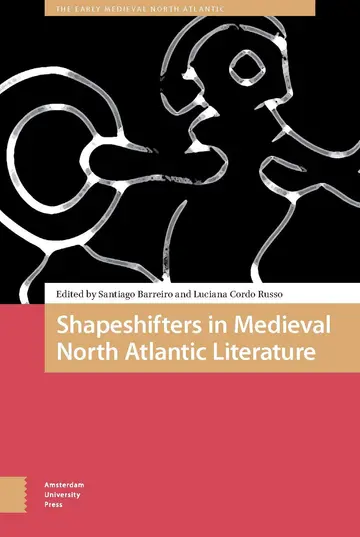 Cover of Shapeshifters in Medieval North Atlantic Literature