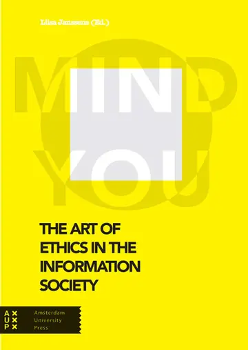 Cover of The Art of Ethics in the Information Society