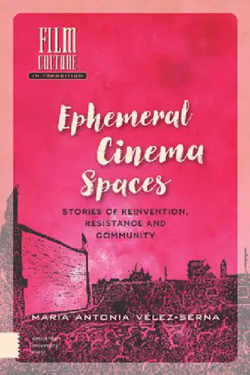 Cover of Ephemeral Cinema Spaces