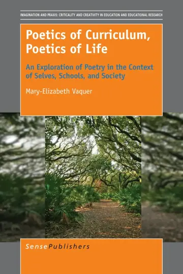 Cover of Poetics of Curriculum, Poetics of Life