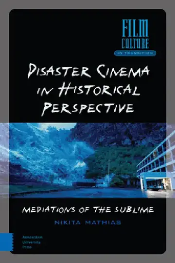 Cover of Disaster Cinema in Historical Perspective