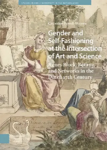Cover of Gender and Self-Fashioning at the Intersection of Art and Science