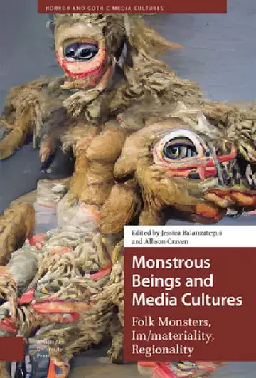 Cover of Monstrous Beings and Media Cultures