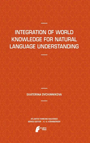 Cover of Integration of World Knowledge for Natural Language Understanding