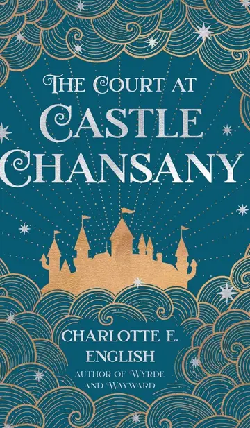 Cover of The Court at Castle Chansany