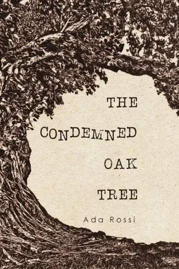 Cover of The Condemned Oak Tree