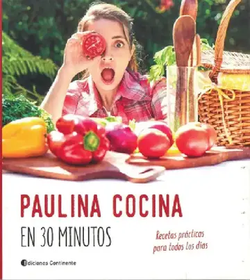 Cover of Paulina Cocina En 30 Minutos