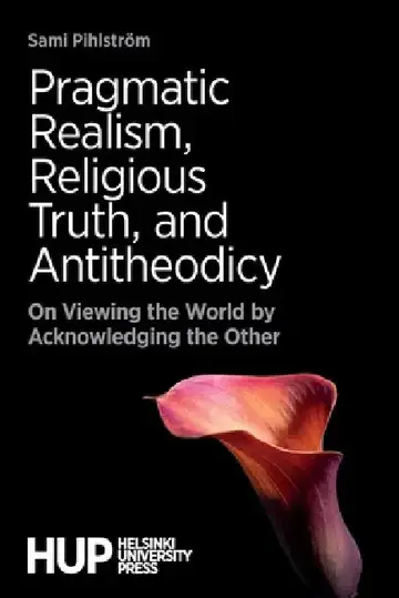 Cover of Pragmatic Realism, Religious Truth, and Antitheodicy