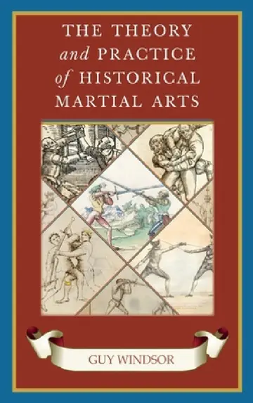 Cover of The Theory and Practice of Historical Martial Arts
