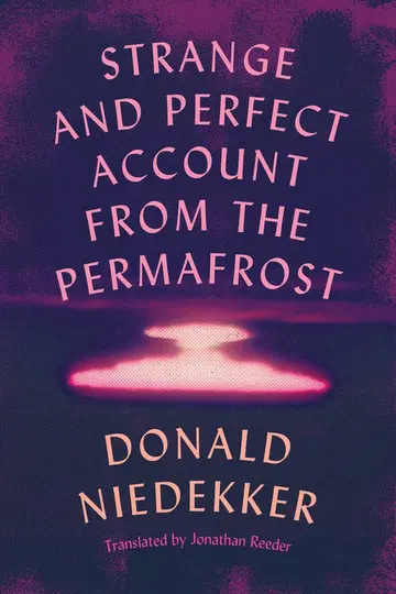 Cover of Strange and Perfect Account from the Permafrost