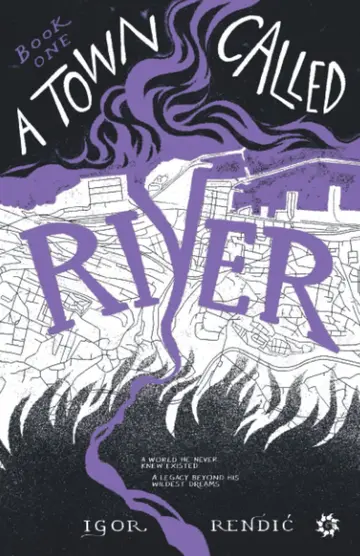 Cover of A Town Called River