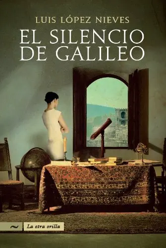 Cover of El silencio de Galileo/ the Silence of the Galileo