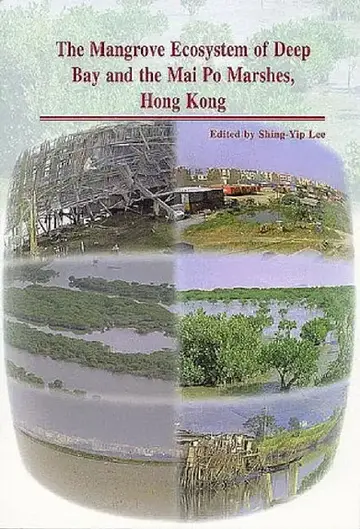 Cover of The Mangrove Ecosystem of Deep Bay and t