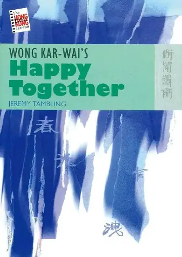 Cover of Wong Kar - wai's Happy Together