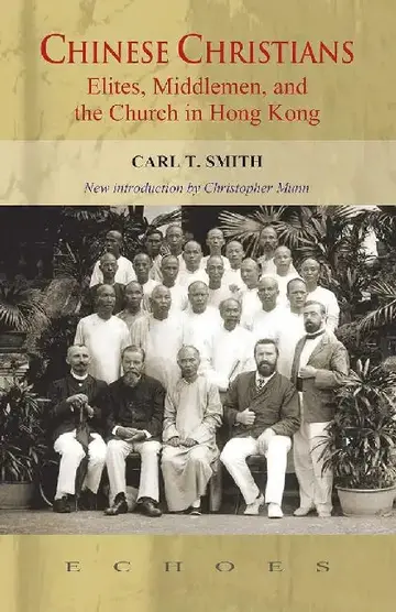 Cover of Chinese Christians - Elites, Middlemen,