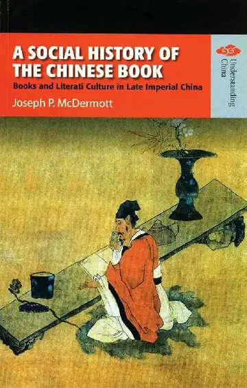 Cover of A Social History of the Chinese Book - B