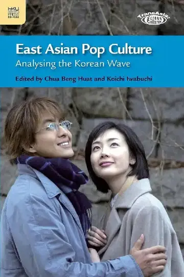 Cover of East Asian Pop Culture - Analysing the K
