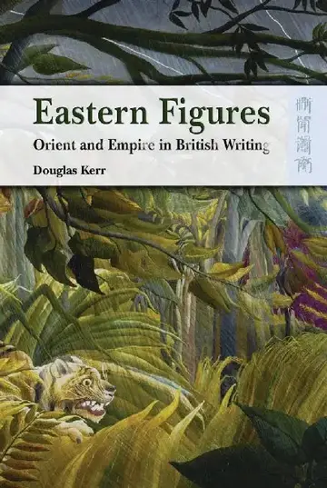 Cover of Eastern Figures - Orient and Empire in B