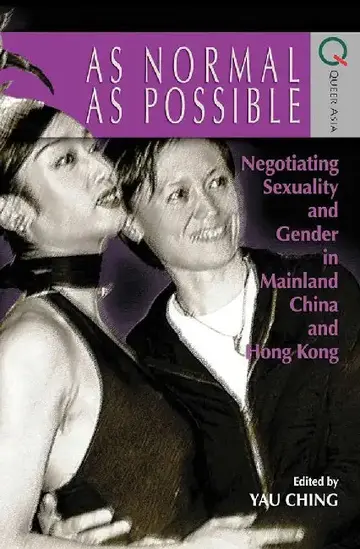 Cover of As Normal as Possible - Negotiating Sexu