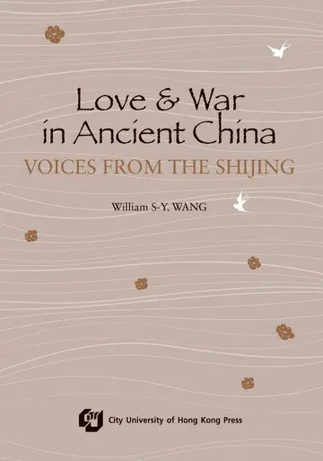Cover of Love and War in Ancient China