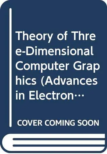 Cover of Theory of Three-dimensional Computer Graphics